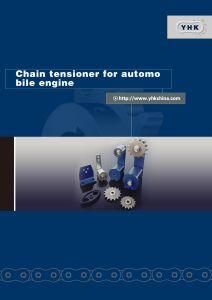 Chain Tensioner for Automobile Engine
