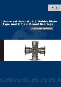 Universal Joint with 2 Welder Plate Type and 2 Plain Round Bearings