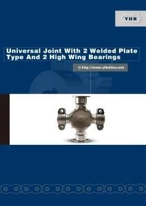Universal Joint with 2 Welded Plate Type and 2 High Wing Bearings